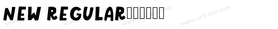 New Regular字体转换